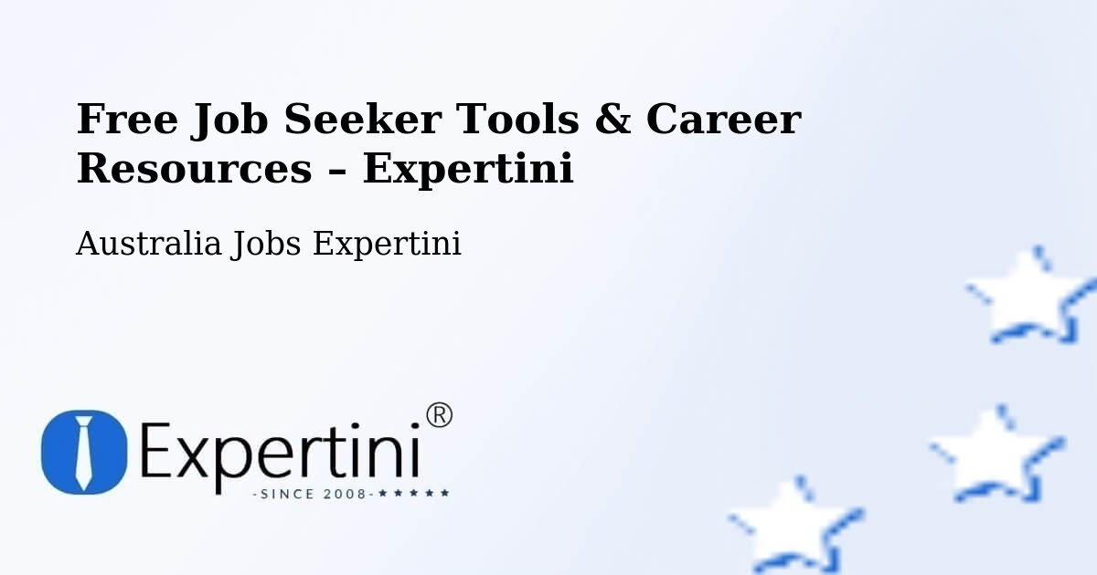 Free Job Seeker Tools & Career Resources – Wanniassa - Wanniassa, Australia Jobs Expertini